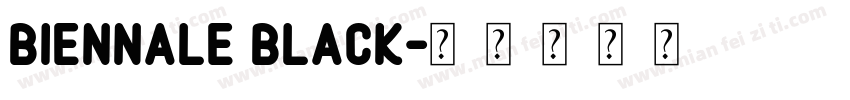 Biennale Black字体转换